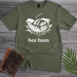 Sleepy Bee Bum T Shirt Gift For Nature Lover