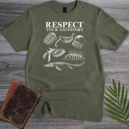 Respect The Prehistoric Ancestors T Shirt Gift For Nature Lover