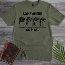 Somewhere 66 Mya T Shirt Gift For Nature Lover