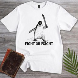 Penguin Fight Or Fight T Shirt Gift For Nature Lover