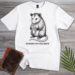 Running On Cold Brew Opossum T Shirt Gift For Nature Lover