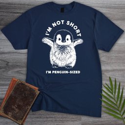 Penguin Sized T Shirt Gift For Nature Lover