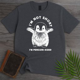 Penguin Sized T Shirt Gift For Nature Lover