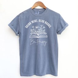 Floral Drink Wine Read Books Be Happy Shirt T Shirt Gift For Cat Lover