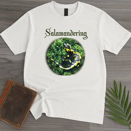 Salamandering T Shirt Gift For Nature Lover