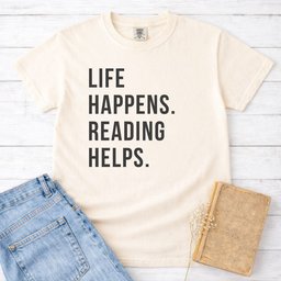 Life Happens Reading Helps Shirt T Shirt Gift For Cat Lover