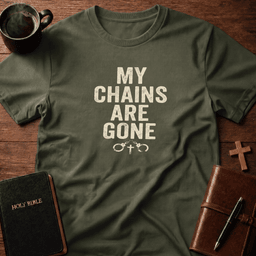 Chains Gone T Shirt Gift For Christian