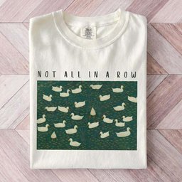 Ducks Not All In A Row Shirt T Shirt Gift For Duck Lover