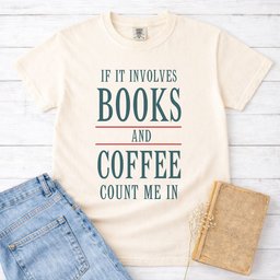 Books And Coffee Count Me In Tee Gift For Cat Lover
