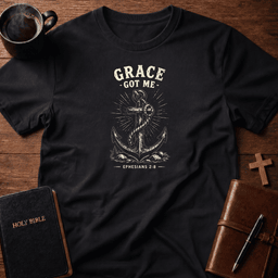 Grace Got Me T Shirt Gift For Christian