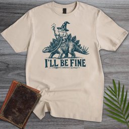 Stegosaurus I'll be fine T-Shirt