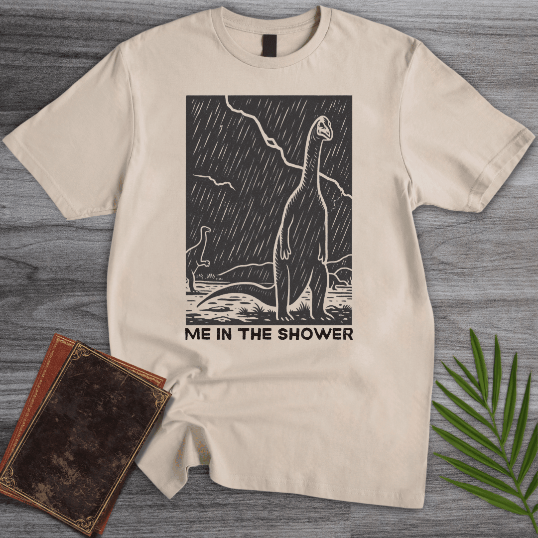 Me In The Shower Sauropod T Shirt Gift For Nature Lover