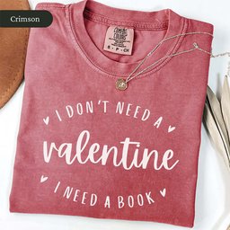I Dont Need A Valentine I Need A Book Shirt T Shirt Gift For Cat Lover