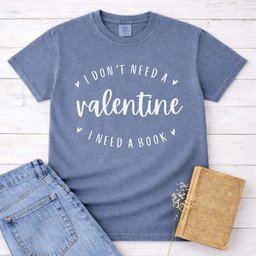 I Dont Need A Valentine I Need A Book Shirt T Shirt Gift For Cat Lover