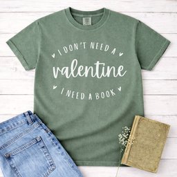 I Dont Need A Valentine I Need A Book Shirt T Shirt Gift For Cat Lover