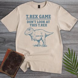 T Rex Game T Shirt Gift For Dinosaur Lover