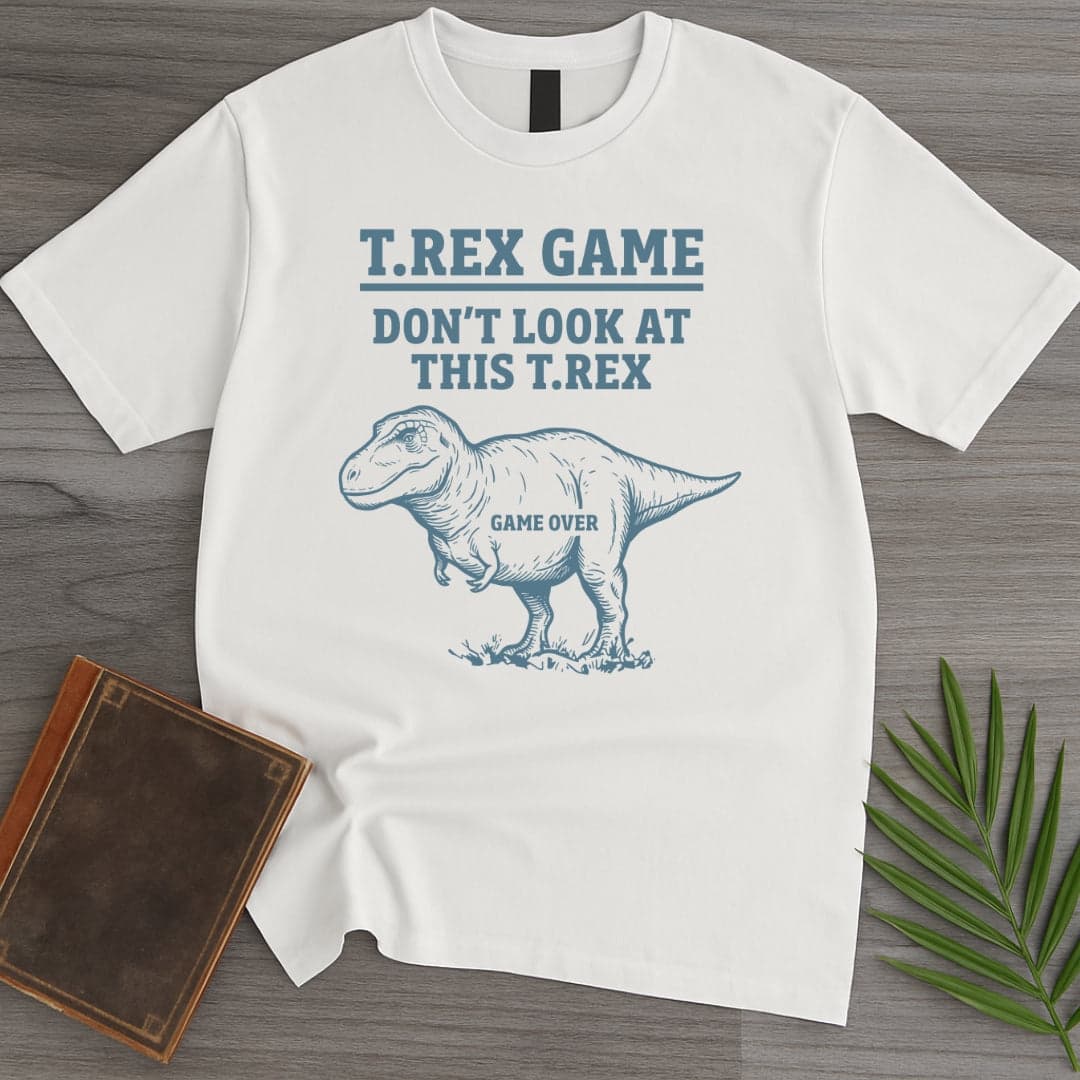 T Rex Game T Shirt Gift For Dinosaur Lover
