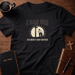 I Ran Far T Shirt Gift For Christian