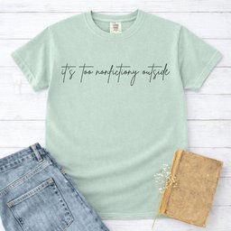 Its Too Nonfictiony Outside Shirt T Shirt Gift For Cat Lover
