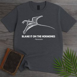 The Hormonal Pteranodon T Shirt Gift For Nature Lover