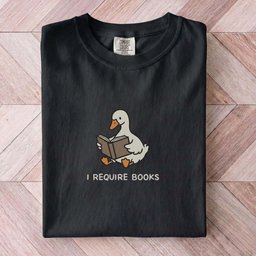 I Require Books Goose Tee Gift For Cat Lover