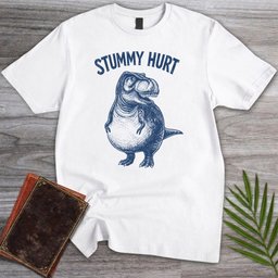 T Rex Stummy Hurt T Shirt Gift For Dinosaur Lover