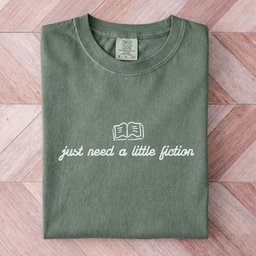 Just Need A Little Fiction Tee Gift For Cat Lover