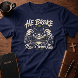 He Broke T Shirt Gift For Christian
