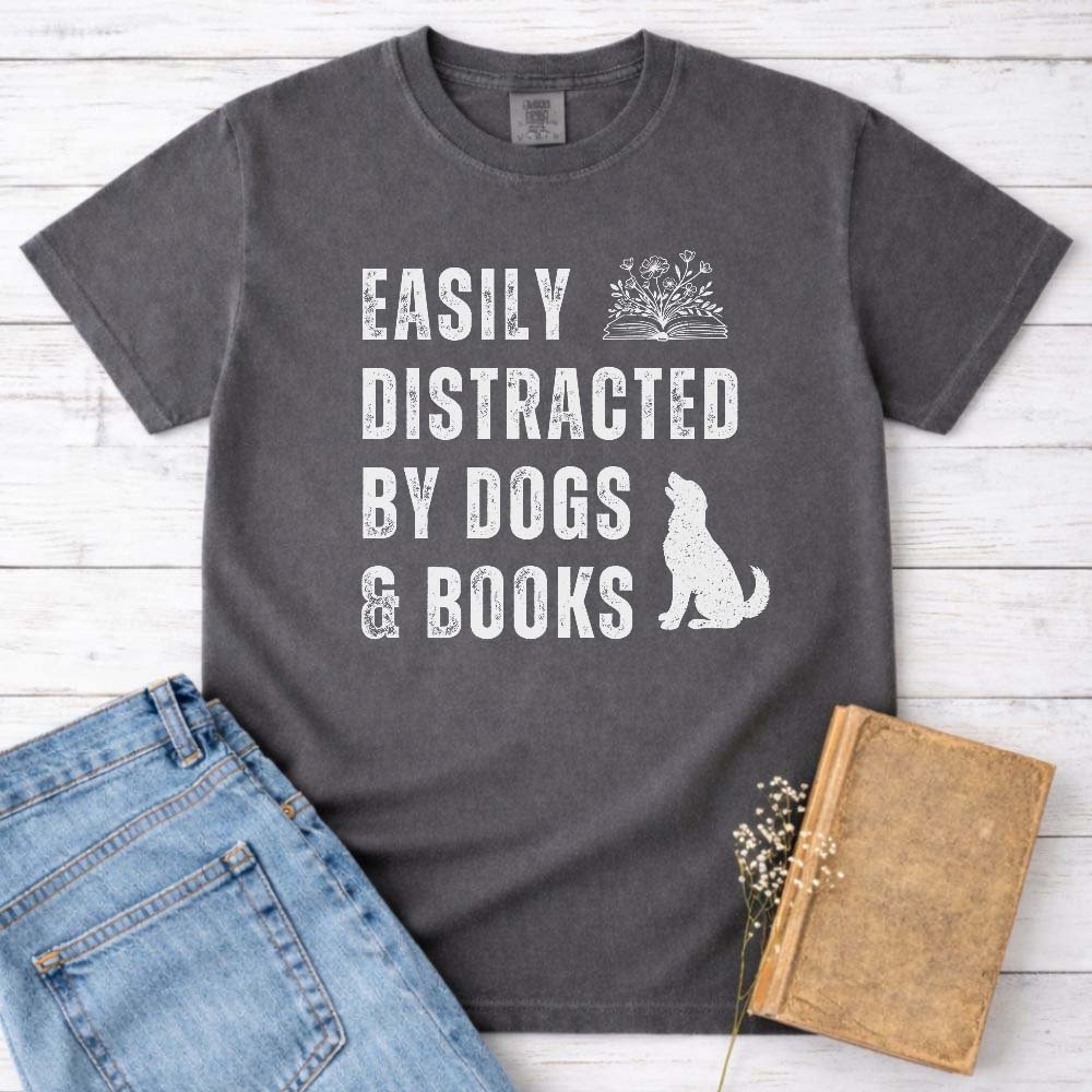 Easily Distracted By Dogs And Books Tee Gift For Dog Lover