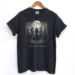 Girls Will Be Girls Witch T Shirt Gift For Cat Lover