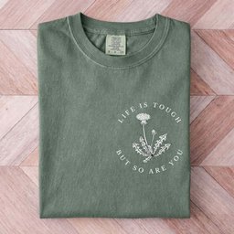Life Is Tough But So Are You Shirt T Shirt Gift For Cat Lover