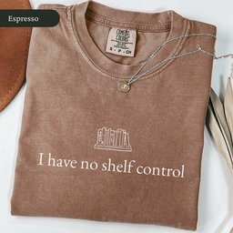 I Have No Shelf Control Shirt T Shirt Gift For Cat Lover