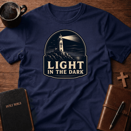 Light In Dark T Shirt Gift For Christian