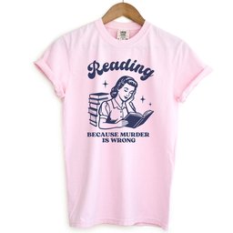 Reading Because Murder Is Wrong Shirt T Shirt Gift For Cat Lover