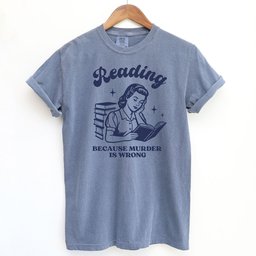 Reading Because Murder Is Wrong Shirt T Shirt Gift For Cat Lover