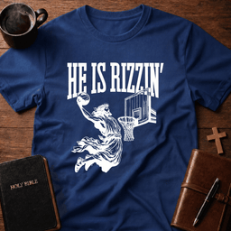He Is Rizzin T Shirt Gift For Christian