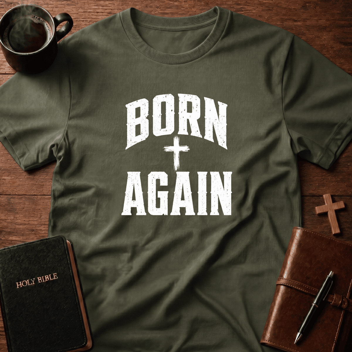 Born Again T Shirt Gift For Christian