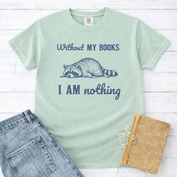Without My Books I Am Nothing Tee Gift For Cat Lover