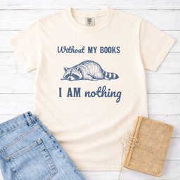 Without My Books I Am Nothing Tee Gift For Cat Lover