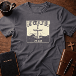 He Never T Shirt Gift For Christian