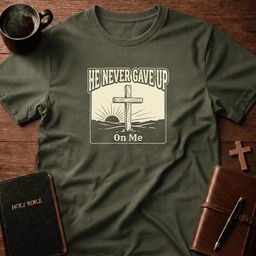 He Never T Shirt Gift For Christian
