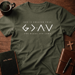 God Greater T Shirt Gift For Christian