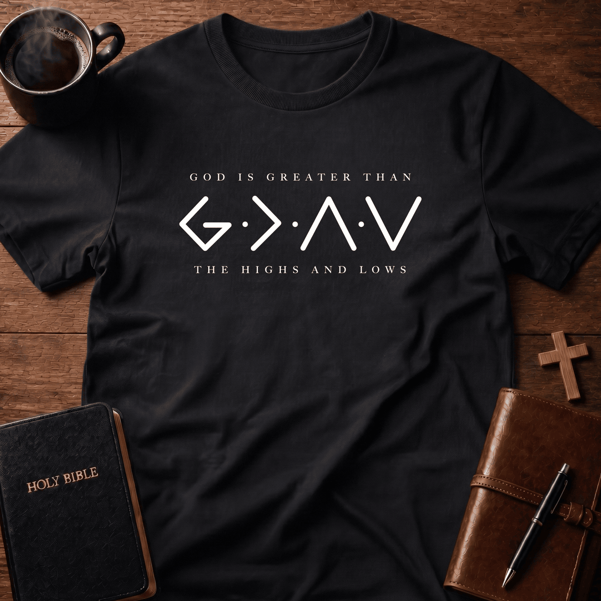 God Greater T Shirt Gift For Christian