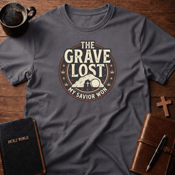 Grave Lost T Shirt Gift For Christian