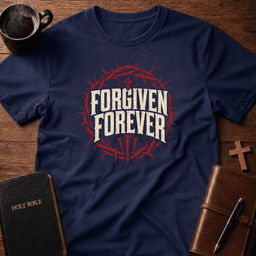 Forgiven T Shirt Gift For Christian