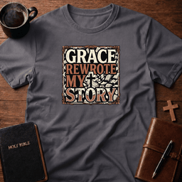 Grace Story T Shirt Gift For Christian