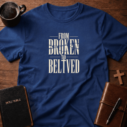Beloved T Shirt Gift For Christian