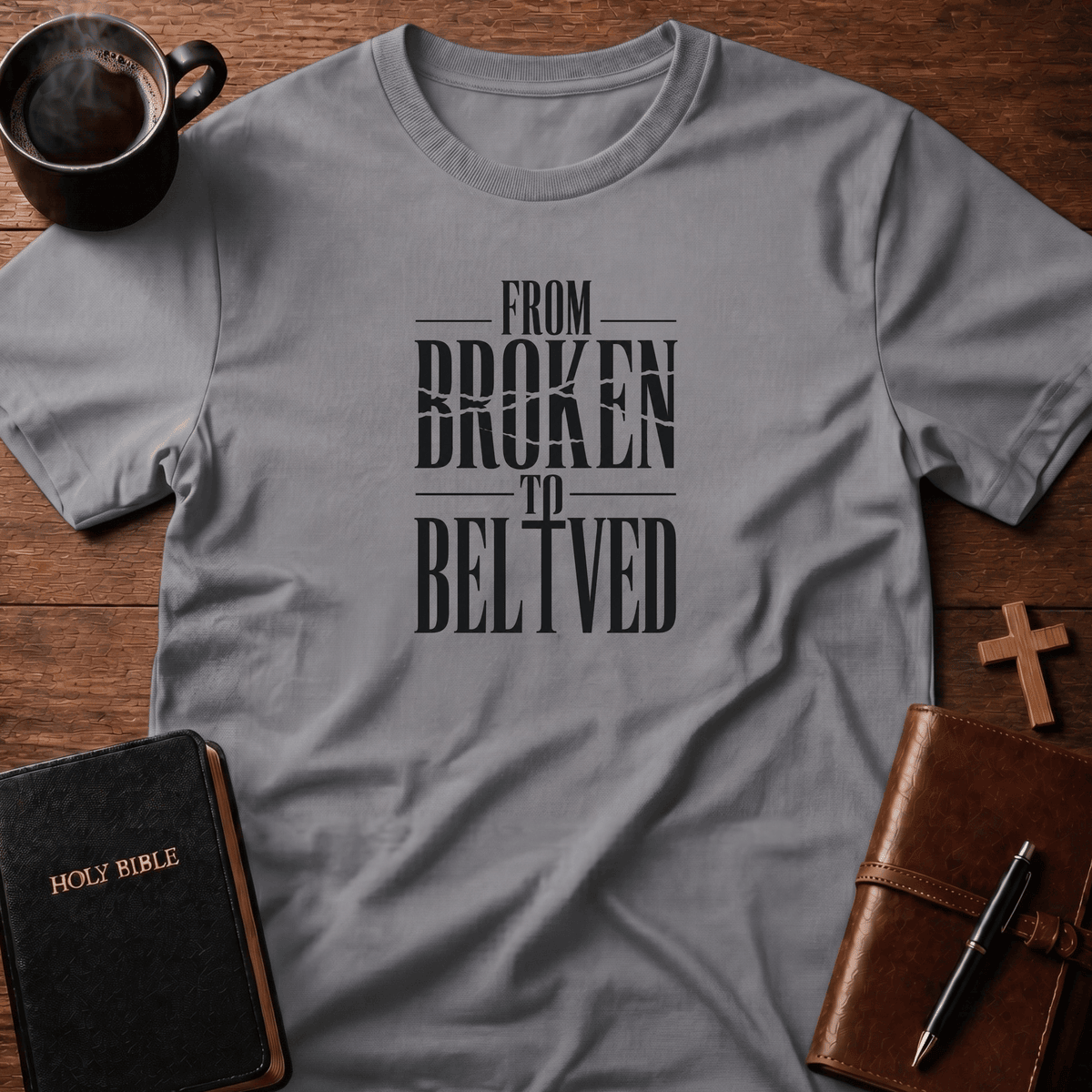 Beloved T Shirt Gift For Christian