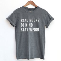 Read Books Be Kind Stay Weird Shirt T Shirt Gift For Cat Lover