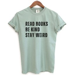 Read Books Be Kind Stay Weird Shirt T Shirt Gift For Cat Lover